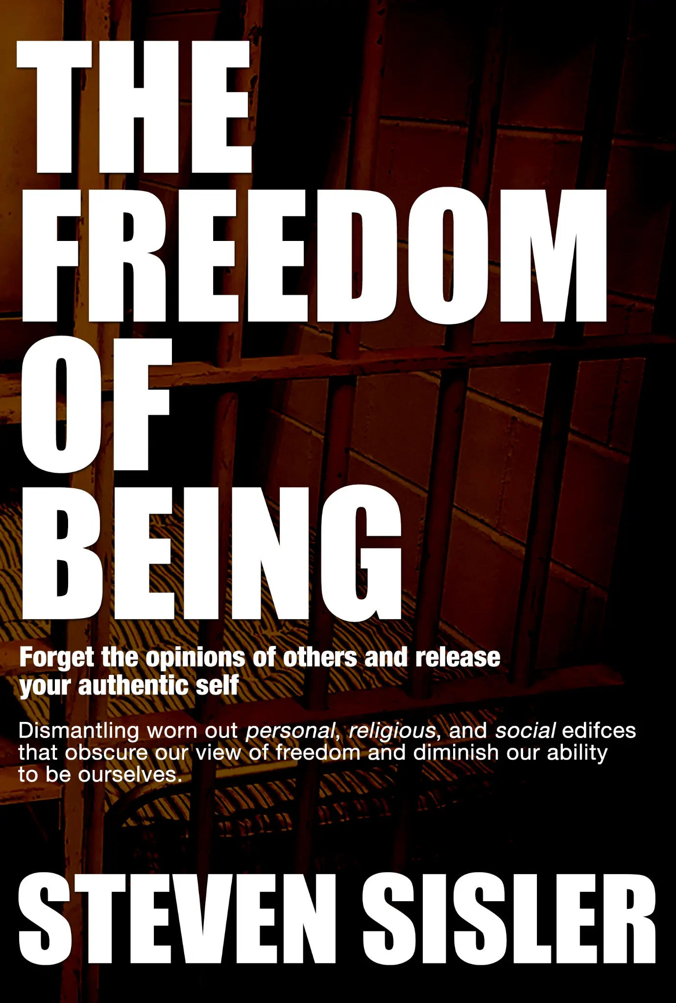 The Freedom of Being